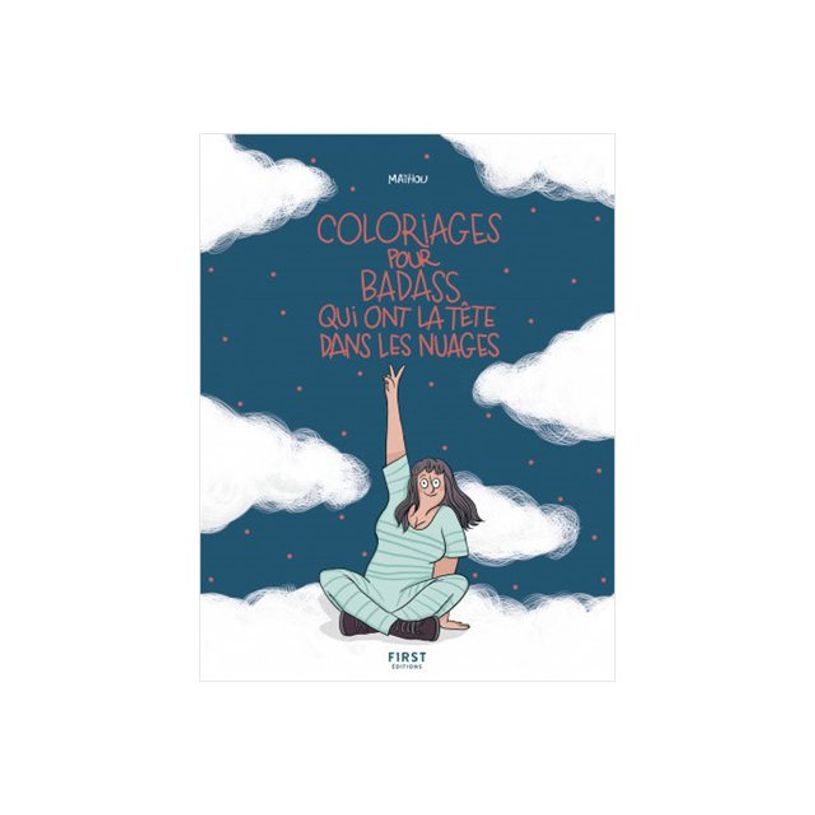 9782412077092-Cahier de coloriage - Coloriages pour badass qui ont la tête dans les nuages - First Edit-P_405142139_1-0