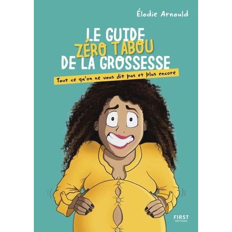 9782412068373-Le Guide zéro tabou de la grossesse - par Arnould Elodie--0