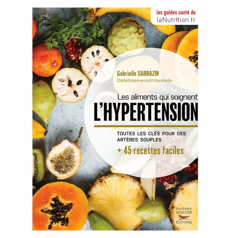9782365493635-Les aliments qui soignent l'hypertension. Toutes les clés pour des artères souples - par Sarrazin Gab--0