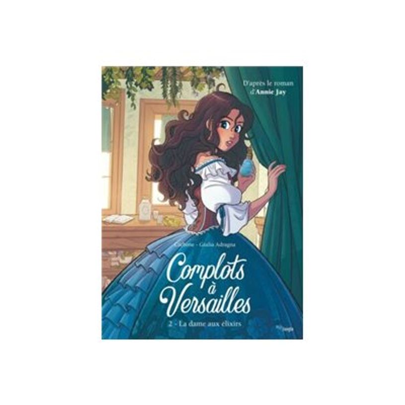 9782822230520-Tome 2 - La dame aux élixirs - Complots à Versailles - bande dessinée-P_405160271_1-0
