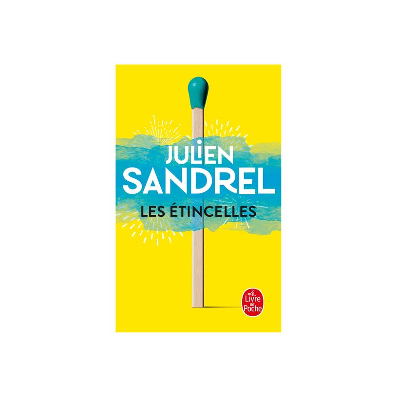 9782253079583-Les étincelles - par Sandrel Julien-P_405164846_2-0