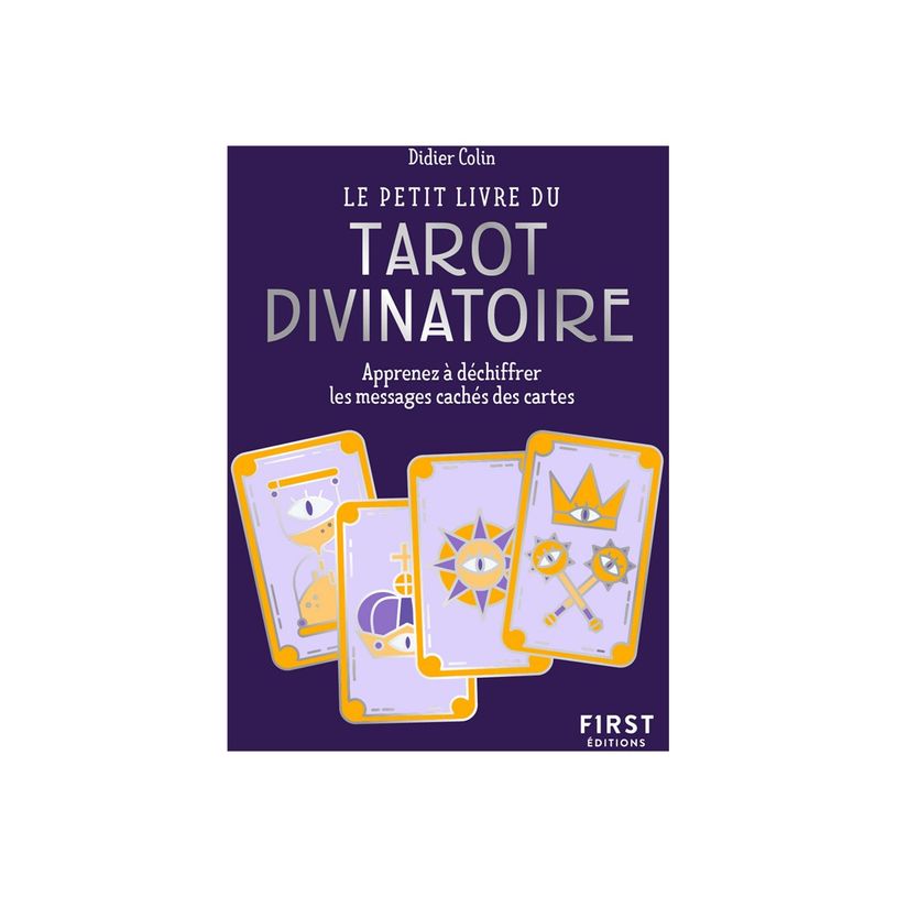 9782412069738-Le Petit Livre du tarot divinatoire - Apprenez à déchiffrer les messages cachés des car-P_405241264_1-0