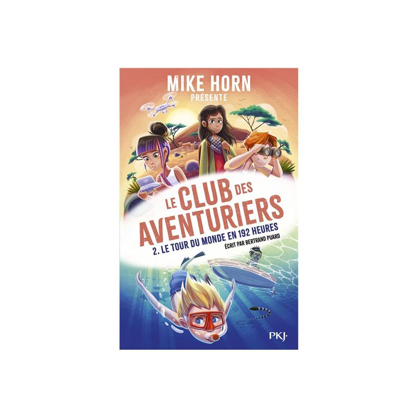 9782266325165-Mike Horn - Le club des aventuriers - Tome 2 Le tour du monde en 192 heures-P_405241374_1-0