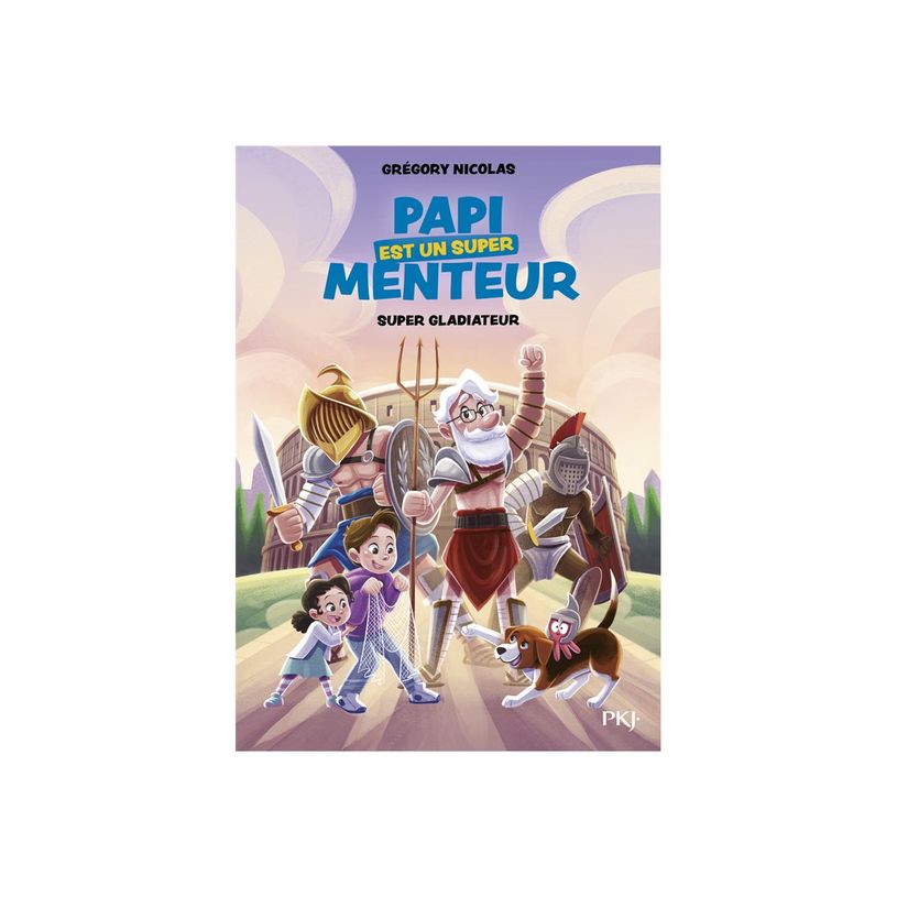 9782266331593-Super gladiateur - Papi est un super menteur - Vol. 6-P_405241398_1-0
