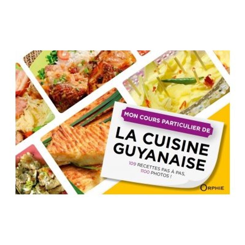9791029806384-Mon cours particulier de la cuisine guyanaise - par Gilles Nourault-P_405246916_1-0