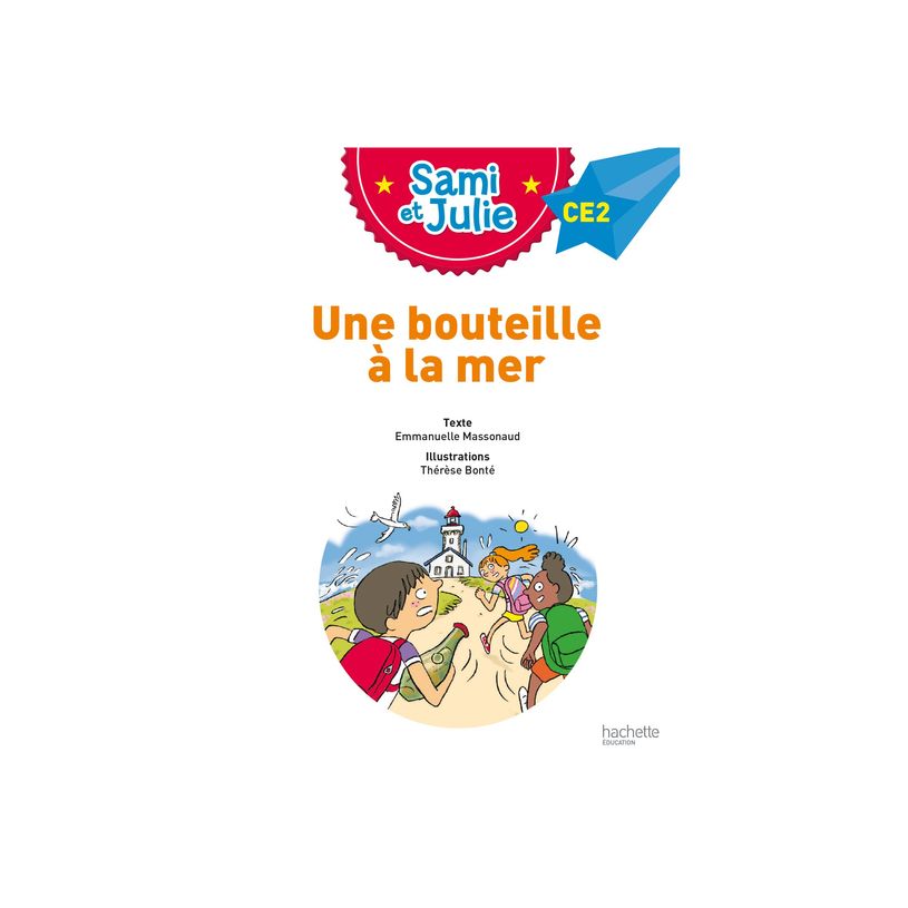9782017151463-Une bouteille à la mer - Sami et Julie - CE2 - par Bonté Thérèse, Massonaud Emmanuelle-P_405255207_3-1
