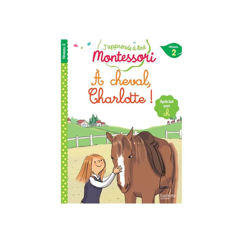 9782017261230-À cheval, Charlotte! - J'apprends à lire Montessori - 2 - par Doumont Gwenaëlle, Leroy--P_405255217_2-1
