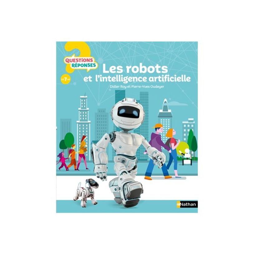 9782092497562-Questions/Réponses - Les Robots et l'intelligence artificielle-P_405264724_1-0
