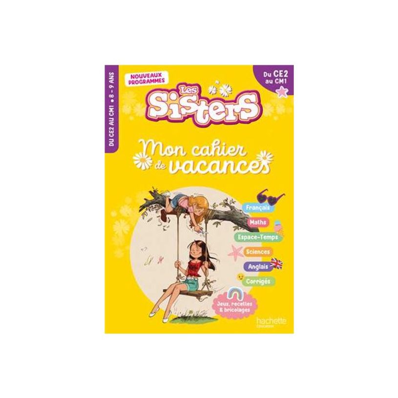 9782017362586-Les Sisters - Mon cahier de vacances - CE2 / CM1-P_405268643_1-6