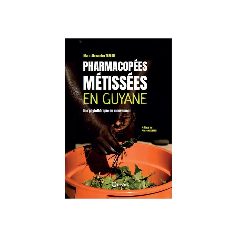 9791029807640-Pharmacopées métissées en Guyane - par Tareau Marc-Alexandre-P_405274329_1-0