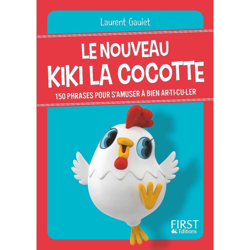 9782754088763-Le petit livre de - Le nouveau kiki la cocotte - 150 phrases pour s'amuser à bien ar-ti-cu-P_79429474_1-0