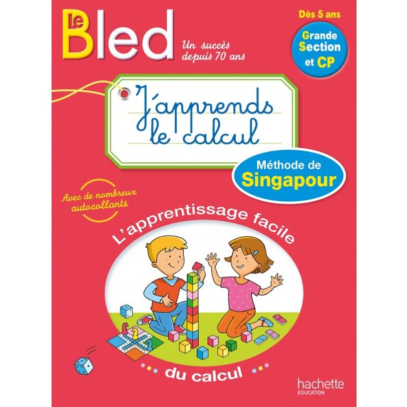 9782016255292-Hachette Bled J'apprends le calcul avec la méthode de Singapour-P_79431919_1-0