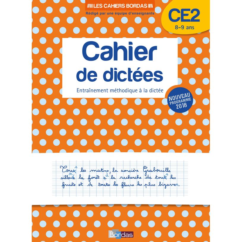 9782047357156-Les Cahiers Bordas - Cahier de dictées CE2 - 8-9 ans - edition 2019-P_79440500_1-0