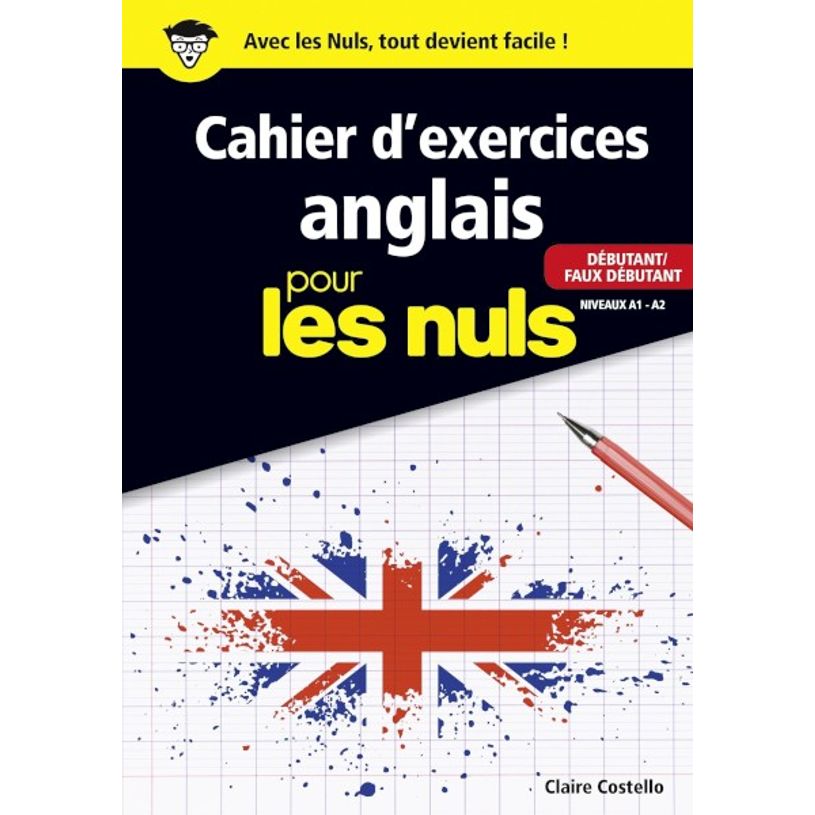 9782754089364-Le Cahier d'exercices anglais pour les nuls - Débutant/Faux débutant Niveaux A1 - A2-P_79440584_1-0