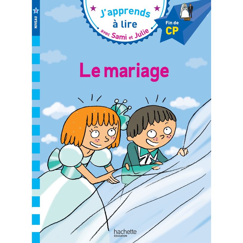 9782017015611-Le mariage - J'apprends à lire avec Sami et Julie - CP3 - par Bonté Thérèse, Massonaud Emmanuelle ---0