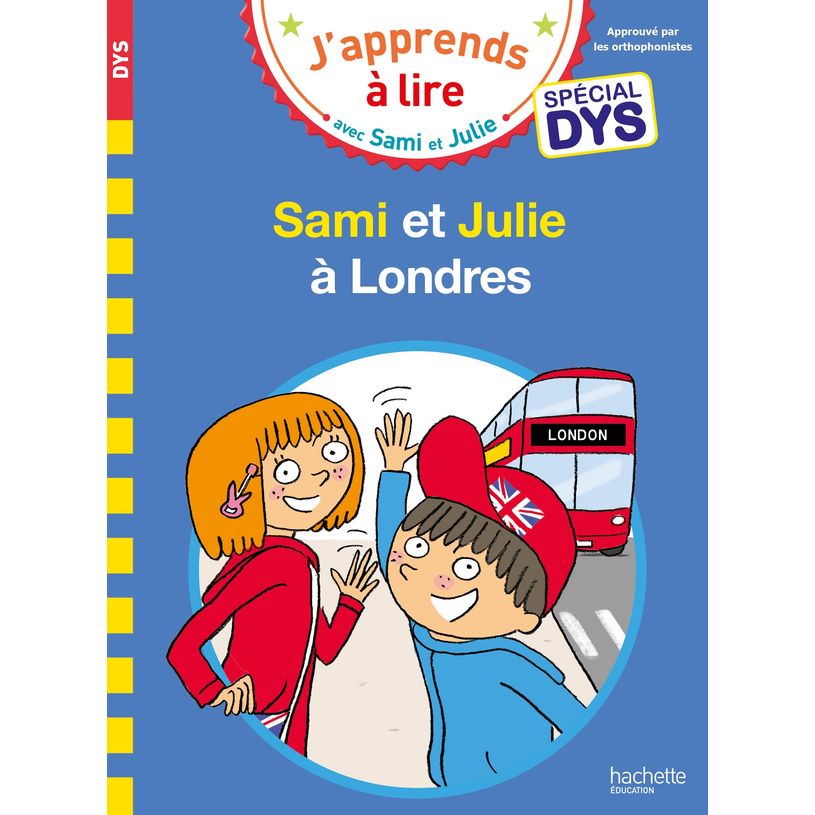 9782017212966-Sami et Julie - Spécial DYS (dyslexie) Sami et Julie à Londres--0