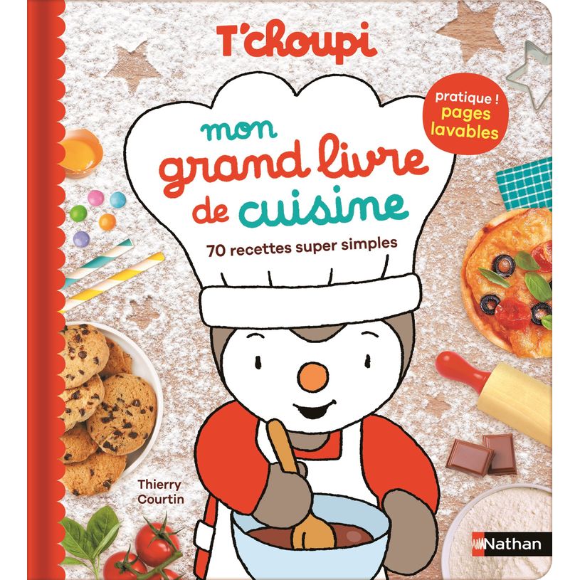 9782095029401-T'choupi mon grand livre de cuisine pour enfants - 70 recettes super simples, dès 3 ans (livre de recet--0