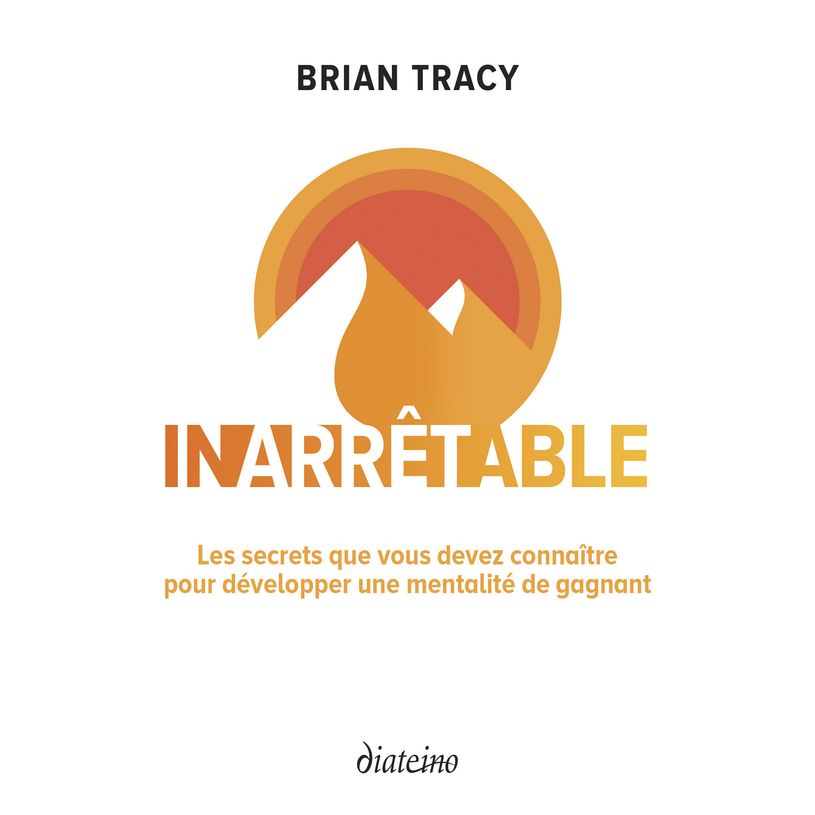 9782354567194-Inarrêtable – Brian Tracy--0