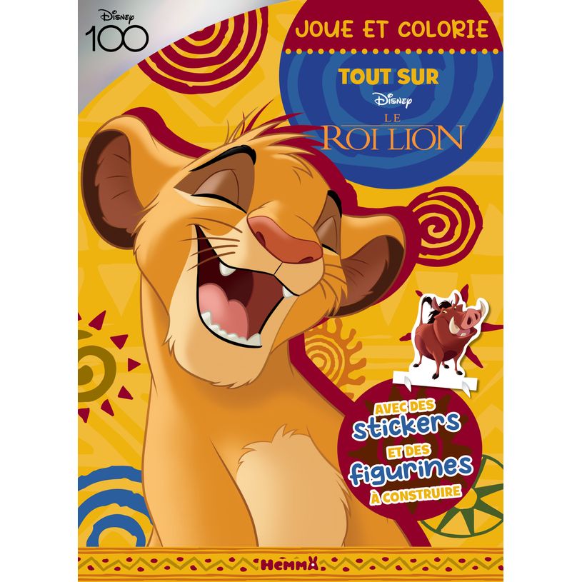 9782508056451-Disney 100 Le Roi Lion - Joue et colorie - Tout sur Simba - Livre de coloriage et jeux avec stickers et figur--0