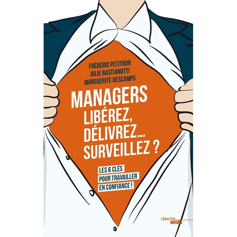 9782749157238-Managers – Libérez, délivrez, surveillez--0
