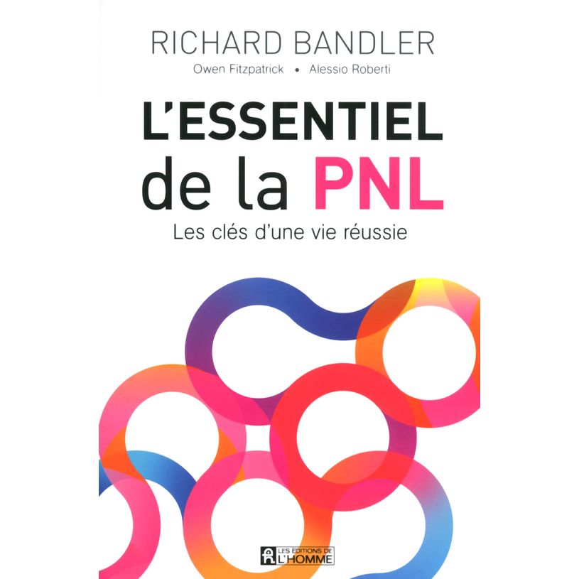 9782761939027-L’essentiel de la PNL – Richard Bandler--0