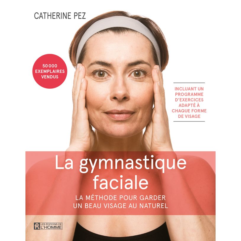 9782761958448-La gymnastique faciale - La Méthode pour garder un beau visage au naturel--0