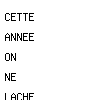cette année on ne lâche rien