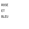 rose et bleu