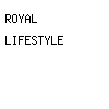 royal lifestyle